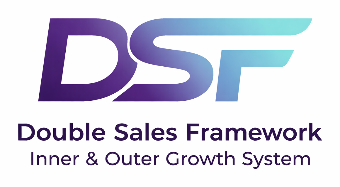 DSF — Double Sales Framework, Inner & Outer Growth System